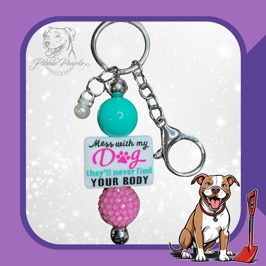 Don't Mess with My Dog Keychain - Silver